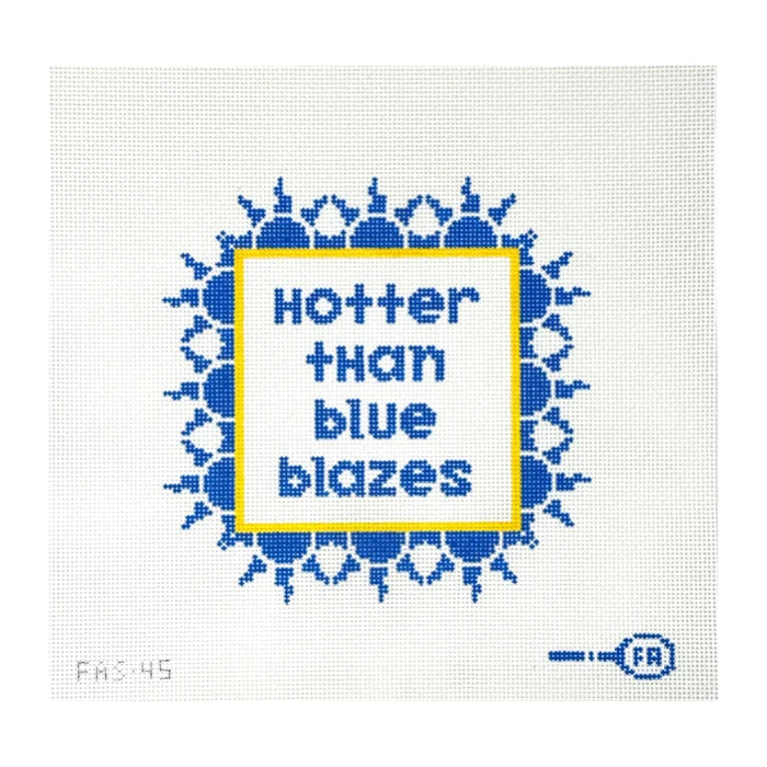 Hotter than Blue Blazes Needlepoint Canvas