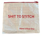 Sh%t to Stitch Project Bag